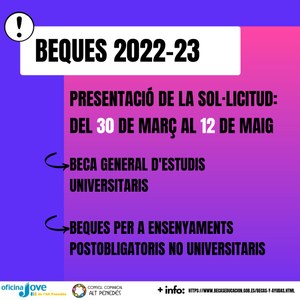 AVANÇAMENT DE DATES DE LES BEQUES D'ESTUDIS UNIVERSITARIS I NO UNIVERSITARIS