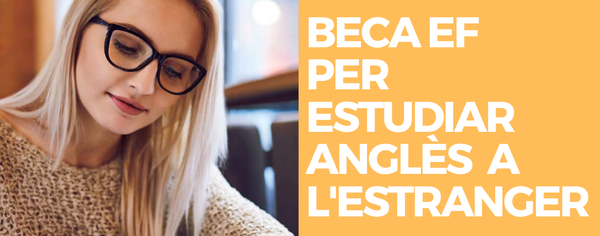 BECA EF PER ESTUDIAR ANGLÈS A L'ESTRANGER