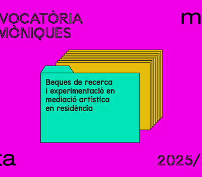BEQUES DE RECERCA EN MEDIACIÓ ARTÍSTICA
