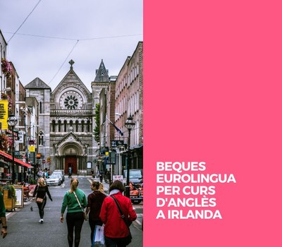 BEQUES EUROLINGUA PER CURS D'ANGLÈS A IRLANDA
