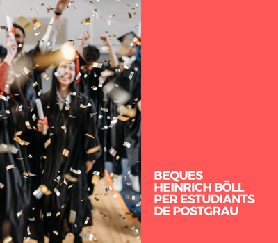 BEQUES HEINRICH BÖLL PER ESTUDIANTS DE POSTGRAU