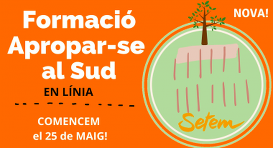 Camps de Solidaritat - FORMACIÓ APROPAR-SE AL SUD EN LÍNIA