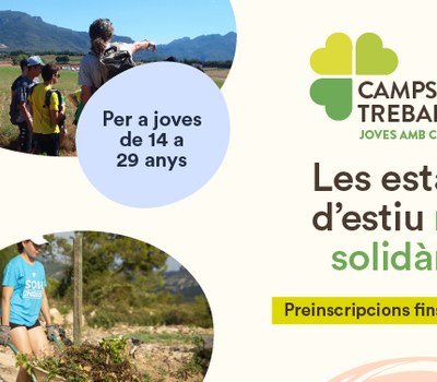 CAMPS DE TREBALL A LES COMARQUES GIRONINES PER L'ESTIU