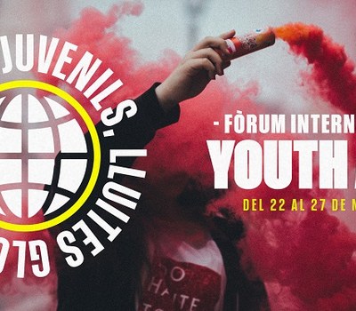 Fòrum Internacional Youth Act! Lluites juvenils, lluites globals
