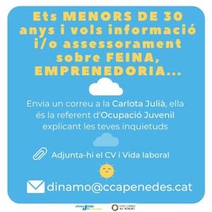 Vols informació i/o assessorament, sobre feina, emprenedoria...