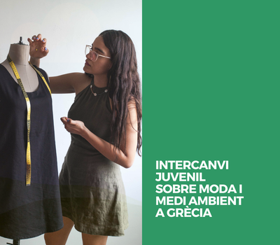 INTERCANVI JUVENIL SOBRE MODA I MEDI AMBIENT A GRÈCIA