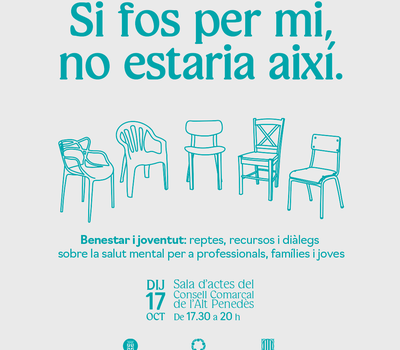 JORNADA DE BENESTAR I JOVENTUT " Si FOS PER MI, NO ESTARIA AIXÍ"