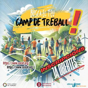 OBERTES LES INSCRIPCIONS PER ALS CAMPS DE TREBALL 2025