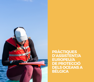 PRÀCTIQUES D’ASSISTENT/A EUROPEU/A DEPROTECCIÓ DELS OCEANSA BÈLGICA