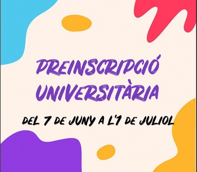 PREINSCRIPCIÓ I MATRÍCULA UNIVERSITÀRIA 2022