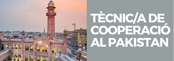 TÈCNIC/A DE COOPERACIÓ AL PAKISTAN