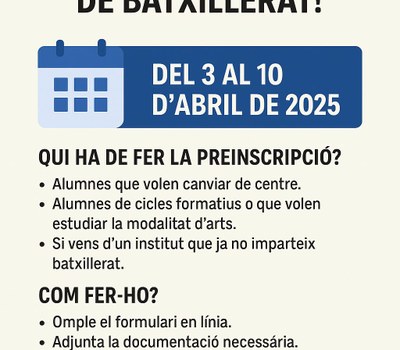 TRIA EL TEU FUTUR: COMENÇA LA PREINSCRIPCIÓ AL BATXILLERAT
