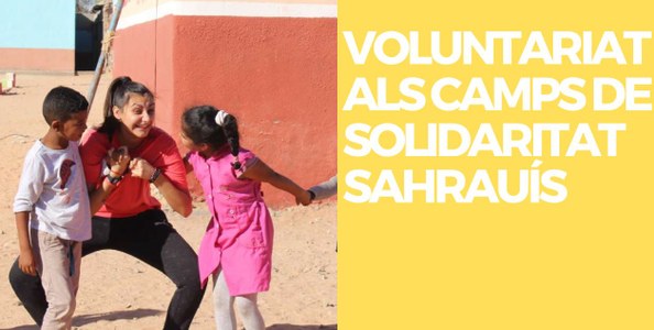 VOLUNTARIAT  ALS CAMPS DE SOLIDARITAT SAHRAUÍS