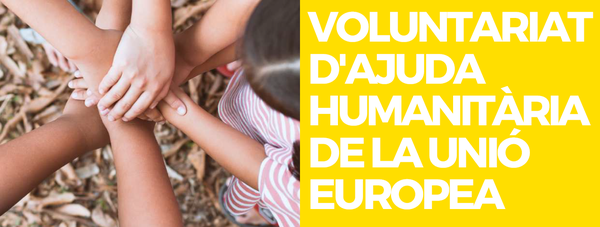 VOLUNTARIAT D'AJUDA HUMANITÀRIA DE LA UNIÓ EUROPEA